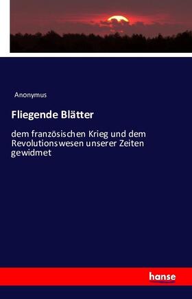 Anonymus |  Fliegende Blätter | Buch |  Sack Fachmedien