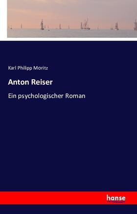 Moritz |  Anton Reiser | Buch |  Sack Fachmedien