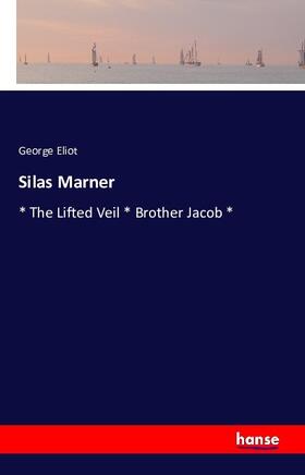 Eliot |  Silas Marner | Buch |  Sack Fachmedien