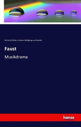 Zöllner / Goethe |  Faust | Buch |  Sack Fachmedien