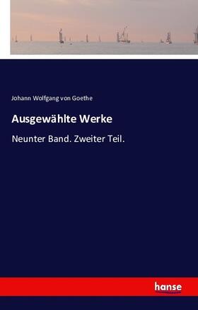 Goethe |  Ausgewählte Werke | Buch |  Sack Fachmedien