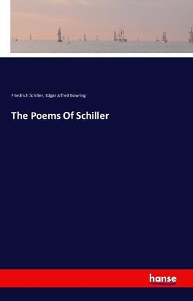 Schiller / Bowring |  The Poems Of Schiller | Buch |  Sack Fachmedien