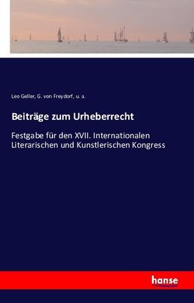 Geller / Freydorf / A. |  Beiträge zum Urheberrecht | Buch |  Sack Fachmedien