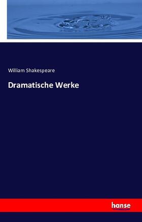 Shakespeare |  Dramatische Werke | Buch |  Sack Fachmedien