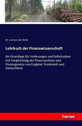 Stein |  Lehrbuch der Finanzwissenschaft | Buch |  Sack Fachmedien