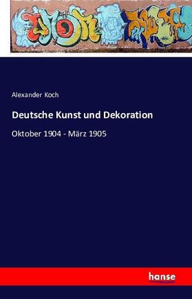 Koch |  Deutsche Kunst und Dekoration | Buch |  Sack Fachmedien