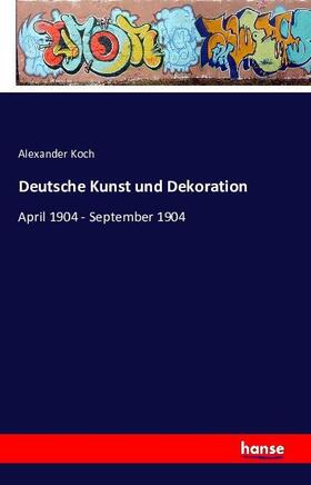 Koch |  Deutsche Kunst und Dekoration | Buch |  Sack Fachmedien