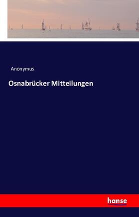 Anonymus |  Osnabrücker Mitteilungen | Buch |  Sack Fachmedien