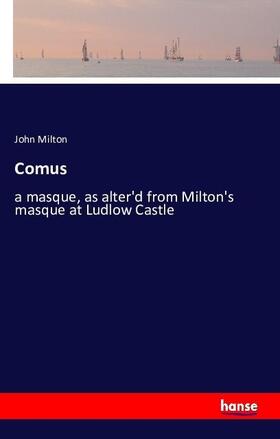 Milton |  Comus | Buch |  Sack Fachmedien