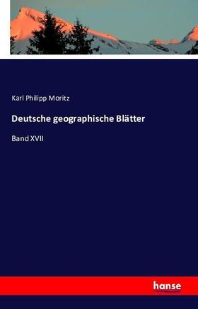 Moritz |  Deutsche geographische Blätter | Buch |  Sack Fachmedien