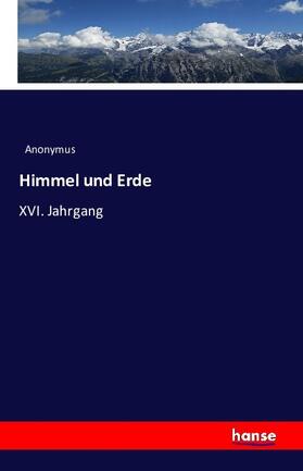 Anonymus |  Himmel und Erde | Buch |  Sack Fachmedien