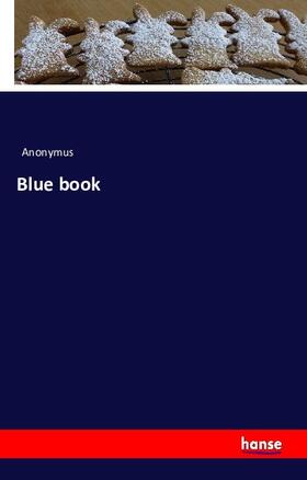 Anonymus |  Blue book | Buch |  Sack Fachmedien