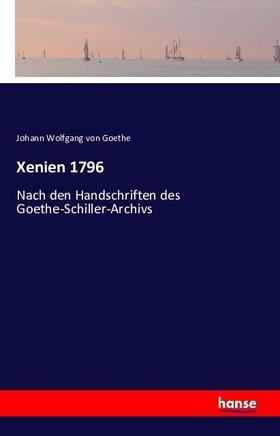 Goethe |  Xenien 1796 | Buch |  Sack Fachmedien