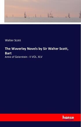 Scott |  The Waverley Novels by Sir Walter Scott, Bart | Buch |  Sack Fachmedien