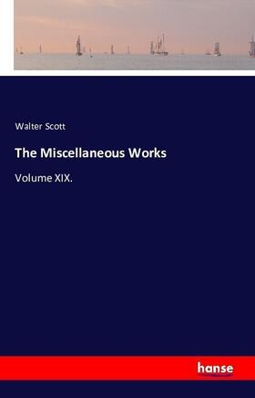 Scott |  The Miscellaneous Works | Buch |  Sack Fachmedien