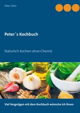 Otto |  Peter's Kochbuch | Buch |  Sack Fachmedien