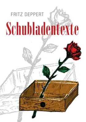 Deppert |  Schubladentexte | Buch |  Sack Fachmedien