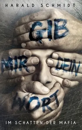 Schmidt |  Gib mir dein Wort | Buch |  Sack Fachmedien