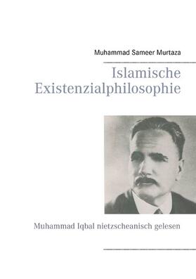 Murtaza |  Islamische Existenzialphilosophie | eBook | Sack Fachmedien