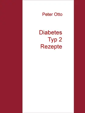 Otto |  Diabetes Typ 2  Rezepte | eBook | Sack Fachmedien