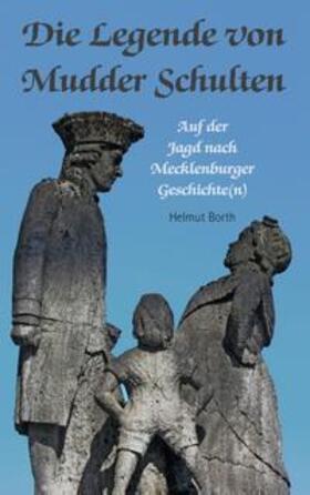 Borth |  Die Legende von Mudder Schulten | Buch |  Sack Fachmedien