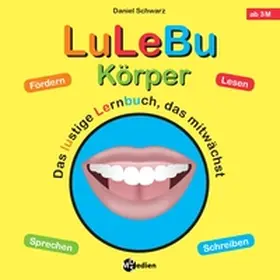 Schwarz |  LuLeBu ¿ Körper | Buch |  Sack Fachmedien