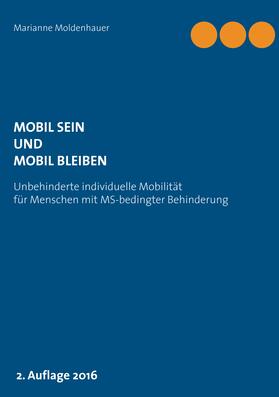 Moldenhauer |  Mobil sein und mobil bleiben | eBook | Sack Fachmedien