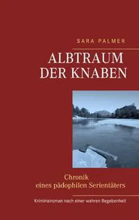 Palmer |  Albtraum der Knaben | Buch |  Sack Fachmedien