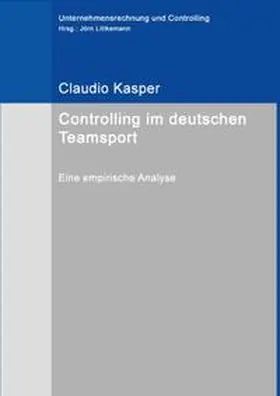 Kasper / Littkemann |  Controlling im deutschen Teamsport | Buch |  Sack Fachmedien