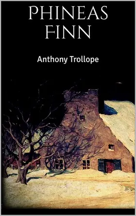 Trollope |  Phineas Finn | eBook | Sack Fachmedien