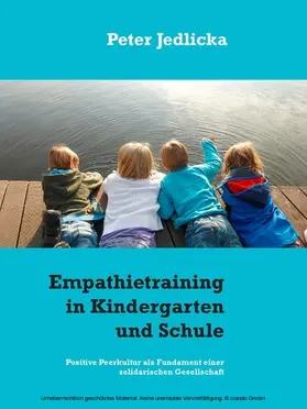 Jedlicka |  Empathietraining in Kindergarten und Schule | eBook | Sack Fachmedien