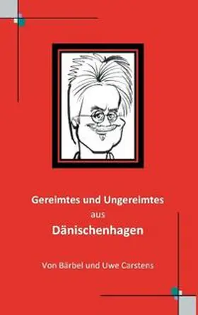 Carstens |  Gereimtes und Ungereimtes aus Dänischenhagen | Buch |  Sack Fachmedien