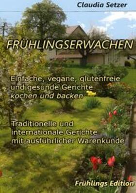 Setzer |  Frühlingserwachen | Buch |  Sack Fachmedien