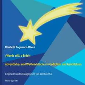 Poganiuch-Flören / Sill | "Werde still, o Erde!" | Buch | 978-3-7412-9779-3 | sack.de