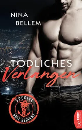 Bellem |  Special Unit Serpent ¿ Tödliches Verlangen | Buch |  Sack Fachmedien