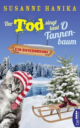 Hanika |  Der Tod singt laut O Tannenbaum | Buch |  Sack Fachmedien