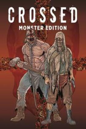Ennis / Burrows |  Crossed Monster-Edition | Buch |  Sack Fachmedien