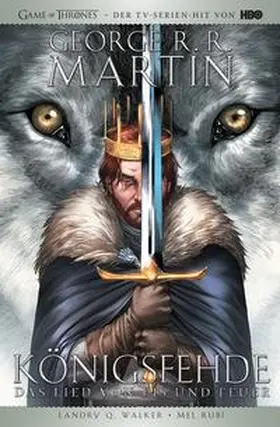 Martin / Walker / Rubi |  George R.R. Martins Game of Thrones - Königsfehde (Collectors Edition) | Buch |  Sack Fachmedien