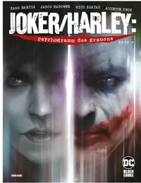 Garcia / Badower / Suayan |  Joker/Harley: Psychogramm des Grauens | Buch |  Sack Fachmedien