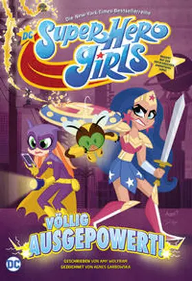 Wolfram / Garbowska |  DC Super Hero Girls: Völlig ausgepowert | Buch |  Sack Fachmedien