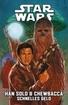 Guggenheim / Zama / Scott | Star Wars Comics: Han Solo & Chewbacca - Schnelles Geld | Buch | 978-3-7416-3348-5 | sack.de