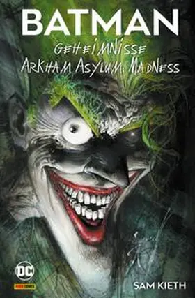 Kieth |  Batman: Geheimnisse/Arkham Asylum - Madness (Deluxe Edition) | Buch |  Sack Fachmedien