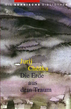 Lorenc / Chezka |  Die Erde aus dem Traum | Buch |  Sack Fachmedien