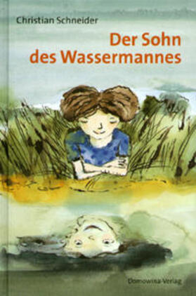 Schneider |  Der Sohn des Wassermannes | Buch |  Sack Fachmedien