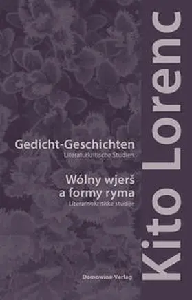 Lorenc / Šen / Prunitsch |  Gedicht-Geschichten Wólny wjerš a formy ryma | Buch |  Sack Fachmedien