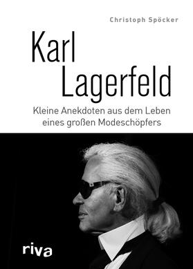 Spöcker |  Karl Lagerfeld | Buch |  Sack Fachmedien