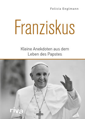 Englmann |  Englmann, F: Franziskus | Buch |  Sack Fachmedien