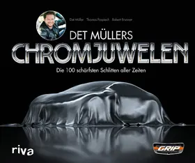 Mueller / Pospiech / Brunner | Det Müllers Chromjuwelen | Buch | 978-3-7423-0016-4 | sack.de