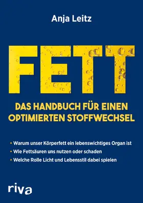 Leitz |  Fett. Das Handbuch für einen optimierten Stoffwechsel | Buch |  Sack Fachmedien