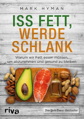 Hyman |  Iss Fett, werde schlank | Buch |  Sack Fachmedien